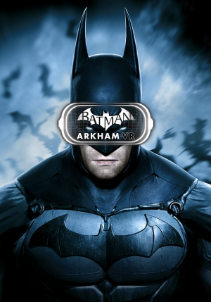 Batman: Arkham VR te permite convertirte en el Caballero de la Noche en una recreación en realidad virtual de las ubicaciones más icónicas