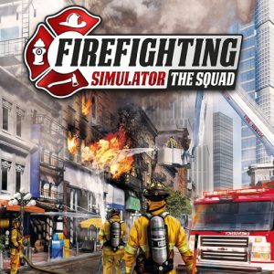 Firefighting Simulator te permite experimentar lo que significa combatir incendios de cerca como parte activa del equipo de extinción de incendios