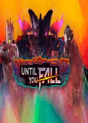 Until You Fall