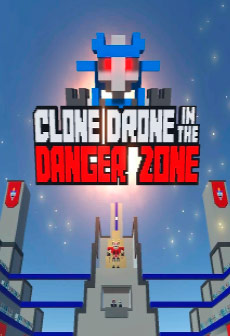 Clone Drone in the Danger Zone Steam CD Key