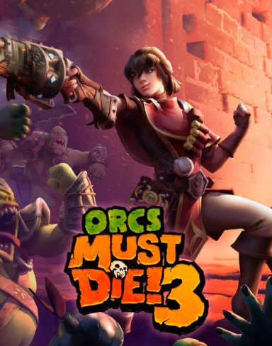 Orcs Must Die! 3 PC